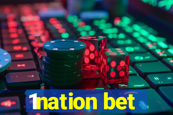 1nation bet